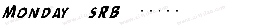Monday (sRB)字体转换